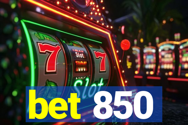 bet 850